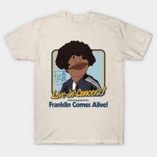 Franklin Comes Alive! T-Shirt